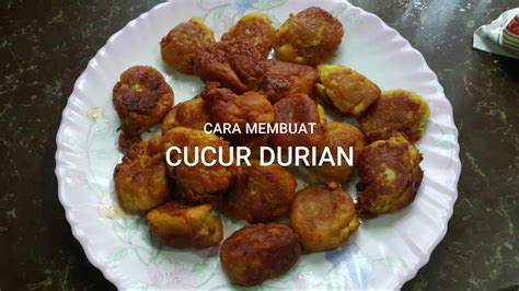 Lempuk durian cara orang lama |making delicious durian dessert | malaysia traditional dessert. Cara Buat Cucur Durian Sempoi Tapi Sedap - YouTube