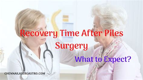 Recovery Tips After Piles Surgery What To Expect Chennai Laser Gastro