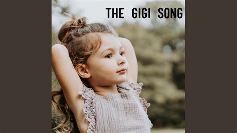The Gigi Song Youtube