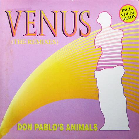 Don Pablos Animals Venus The Remixes Vinyl 12 Discogs