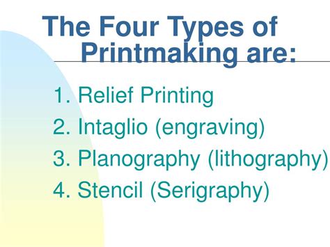Ppt Four Types Of Printmaking Powerpoint Presentation Free Download