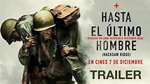 HASTA EL ÚLTIMO HOMBRE - Tráiler oficial español en HD - YouTube