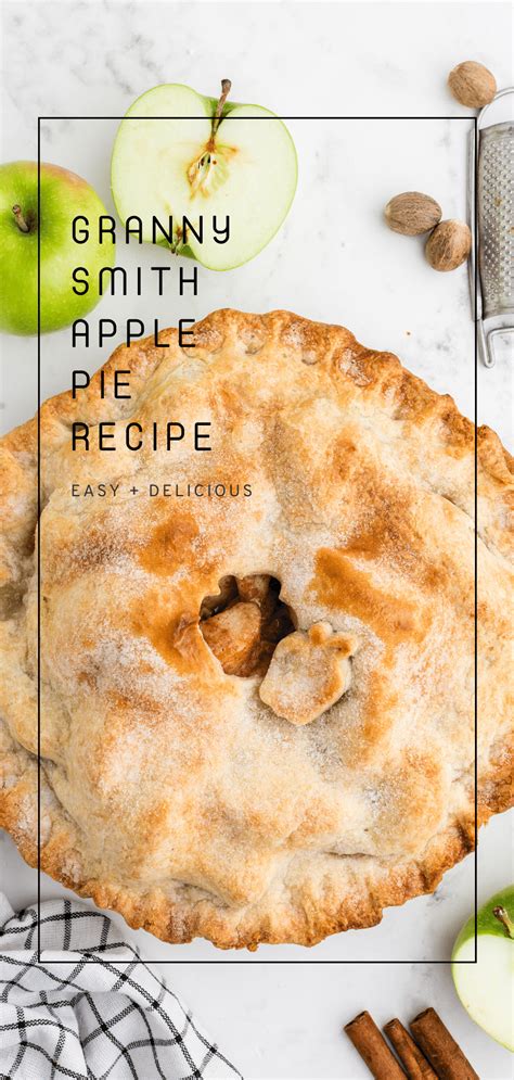 How To Make A Granny Smith Apple Pie Buy Or Make Your Own Pie Crust This Apple Pie Recipe Is A