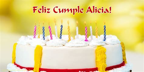 Alicia Felicitaciones De Cumpleaños