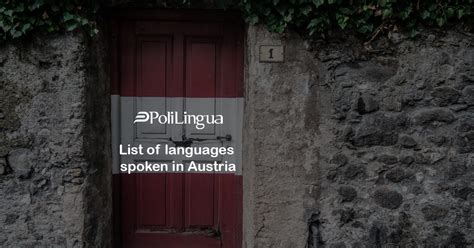 List Of Languages Spoken In Austria Professional Translation Services