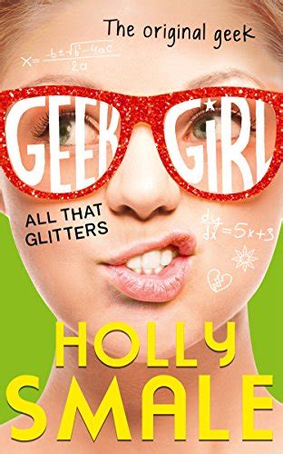 All That Glitters Geek Girl Book 4 Geek Girl Series Kindle