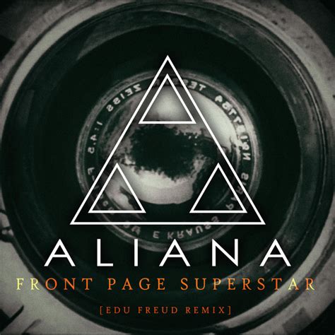 Front Page Superstar Edu Freud Remix Single By Aliana Spotify