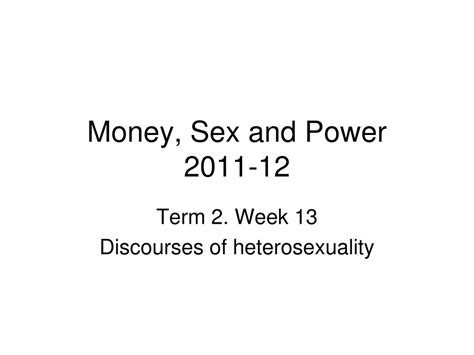 ppt money sex and power 2011 12 powerpoint presentation free download id 5315246
