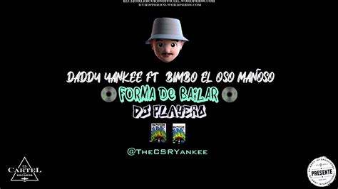 Daddy Yankee Ft 3 2 Get Funky Forma De Bailar 1992 Playero 37 Youtube