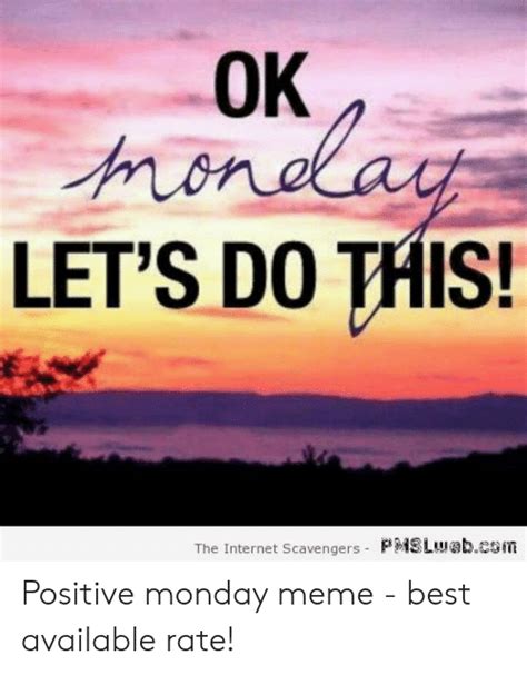 We did not find results for: 🐣 25+ Best Memes About Positive Monday Meme | Positive ...