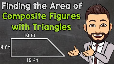 Finding The Area Of Composite Figures With Triangles Math With Mr J