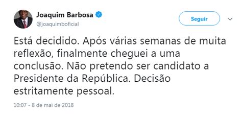 Joaquim Barbosa Afirma Que Não Será Candidato à Presidência Da