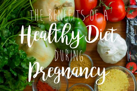 The Benefits Of A Healthy Diet During Pregnancy Celebrate Birth