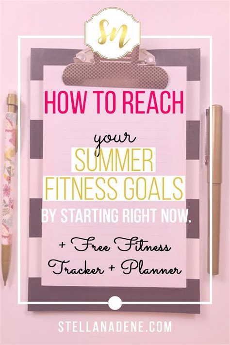 How To Reach Your Summer Fitness Goals By Starting Right Now In 2021