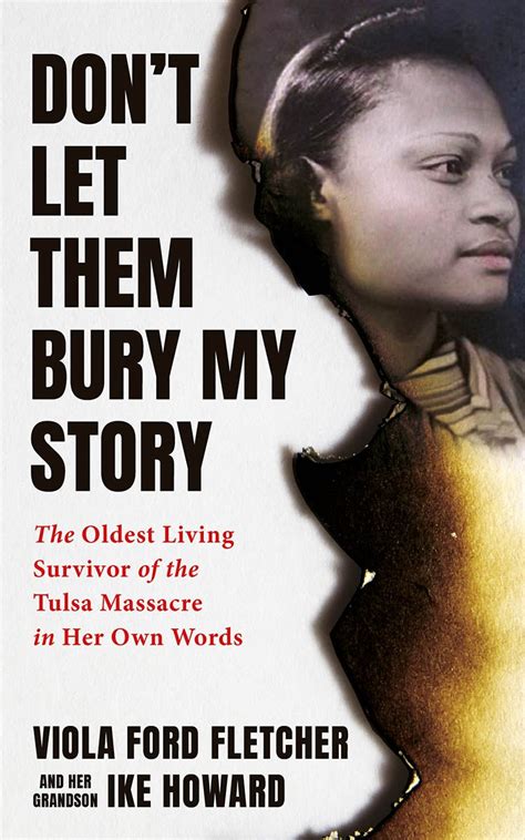 Oldest Survivor Of Tulsa Race Massacre To Publish Memoir Dont Let Them Bury My Story Essence