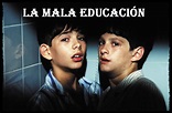 LINTERNA MÁGICA: La mala educación (Pedro Almodóvar, 2004)