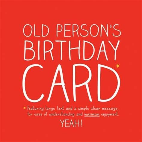 Old Persons Card Birthday Cards Happy Birthday Girls Old Person