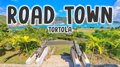 Road Town British Virgin Islands Exploring Tortola And A Visit To Cane Garden Bay YouTube