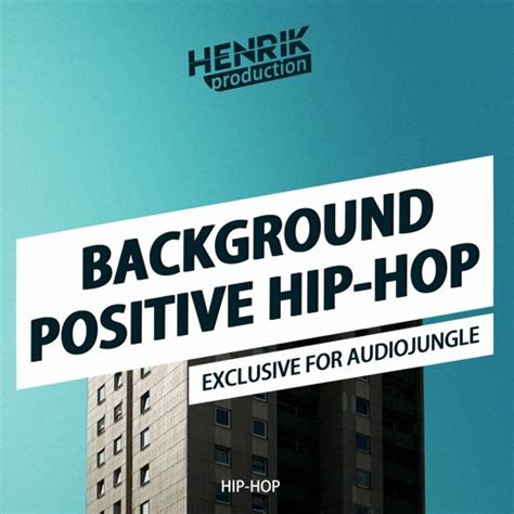 Stream Background Positive Hip Hop Royalty Free Music By