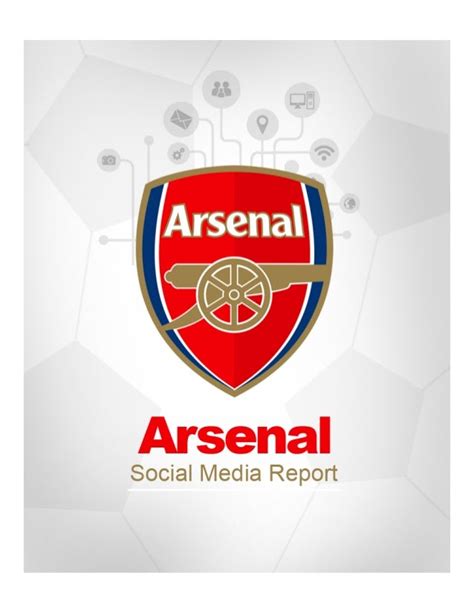 Arsenal Social Media Report