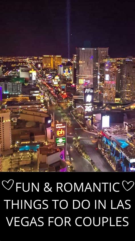 fun and romantic things to do in las vegas for couples artofit