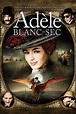 The Extraordinary Adventures of Adèle Blanc-Sec | Figure Skating Wikia ...