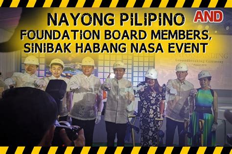 Nayong Pilipino Foundation Board Members Sinibak Habang Nasa Event