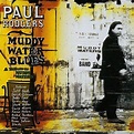 Muddy Water Blues - A Tribute to Muddy Waters: Amazon.co.uk: CDs & Vinyl