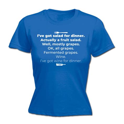 Womens Funny T Shirt Ive Got Wine For Dinner Birthday Joke Tee Gift T