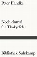 Peter Handke | Noch einmal für Thukydides | Taschenbuch | Deutsch (2016 ...