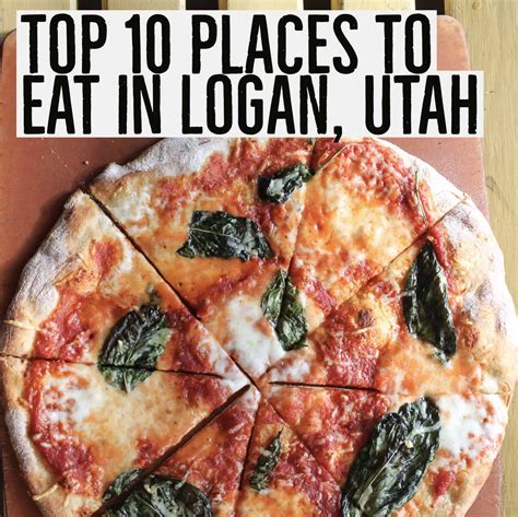 Top 10 Places To Eat in Logan, Utah | Female Foodie