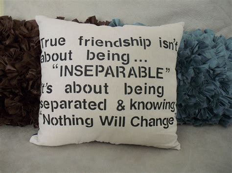 Inspirational Quote Pillow Love This With Images Friendship