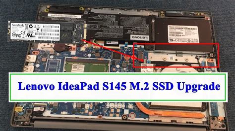 Lenovo Ideapad S145 14iwl M2 Ssd Upgrade Disassembly Youtube