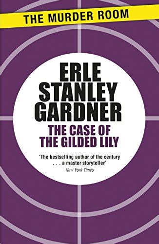 The Case Of The Gilded Lily A Perry Mason Novel Ebook Gardner Erle Stanley Uk