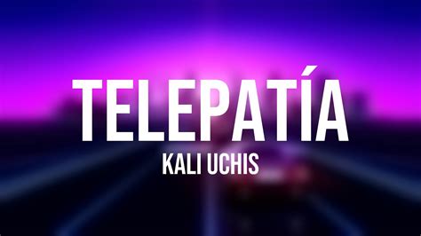 telepatía Kali Uchis Lyrics Video YouTube