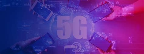 mobile operators move rapidly toward 5g deployments a10 networks