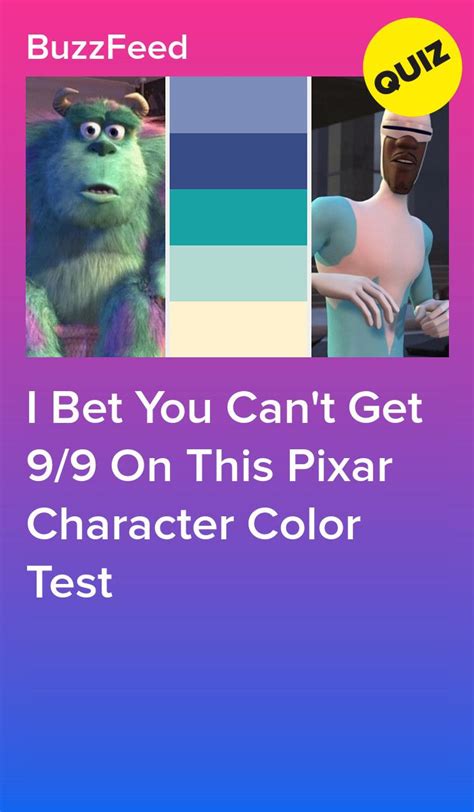 I Bet You Cant Get 99 On This Pixar Character Color Test Disney Quiz Disney Memes Quizes