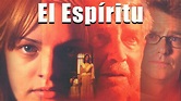 El Espíritu (2001) | Película Completa en Español | Elisabeth Moss ...