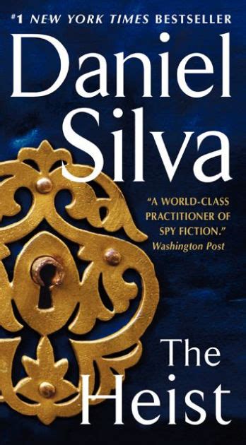 Daniel silva's newest pulse pounding thriller, the order (release date july 14, 2020), will not disappoint. The Heist (Gabriel Allon Series #14) by Daniel Silva ...