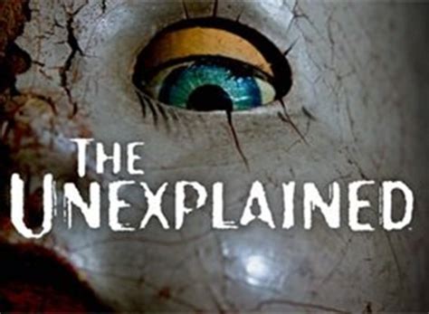 The Unexplained 2013 Tv Show Air Dates And Track Episodes Next Episode