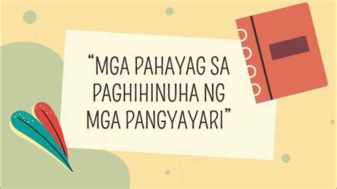Mga Pahayag Sa Paghihinuha Ng Mga Pangyayari Filipino 7 Quarter 3 YouTube