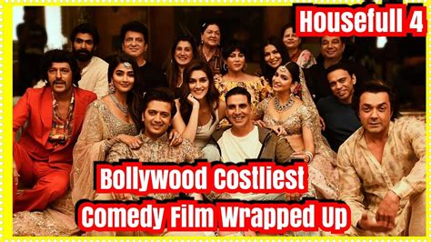 Bollywoods Costliest Film Housefull 4 Shooting Wrapped Up L Set To Release On Diwali 2019 Youtube