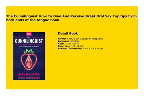 the cunnilinguist how to give and receive great oral sex top tips from both ends of the tongue