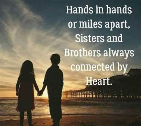 being sister and brother means being there for each other sister relationship quotes brother