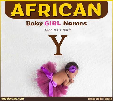 Top 10 African Baby Girl Names Starting With Y With Meaning