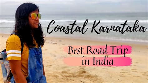 Coastal Karnataka 8 Days Best Road Trip Mangalore Udupi