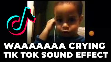 Waaaaaaaaaa Crying Tik Tok Sound Effect Free Mp3 Download