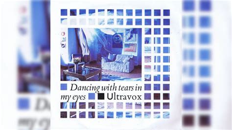 Ultravox Dancing With Tears In My Eyes Souvienstoi Net