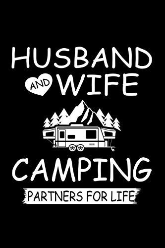 Husband And Wife Camping Partners For Life Camping Journal For Camping