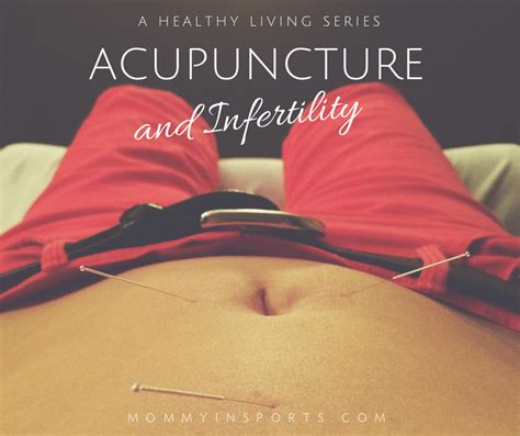 Acupuncture And Infertility